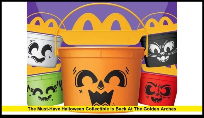 The Must-Have Halloween Collectible Is Back at the Golden Arches McDonald’s Boo Buckets 2025: The Must-Have Halloween Collectible Is Back at the Golden Arches