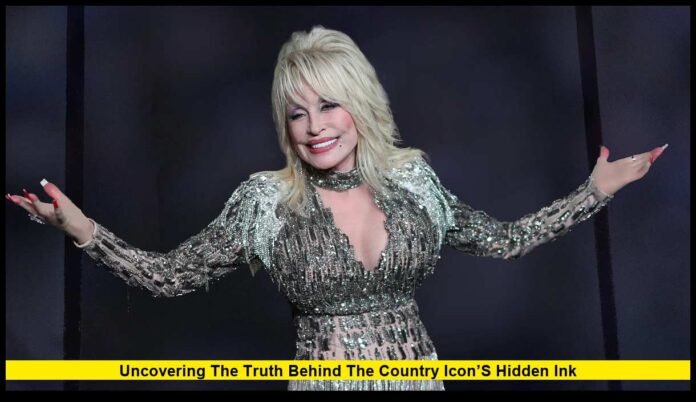 Does Dolly Parton Have Tattoos? Uncovering the Truth Behind the Country Icon’s Hidden Ink