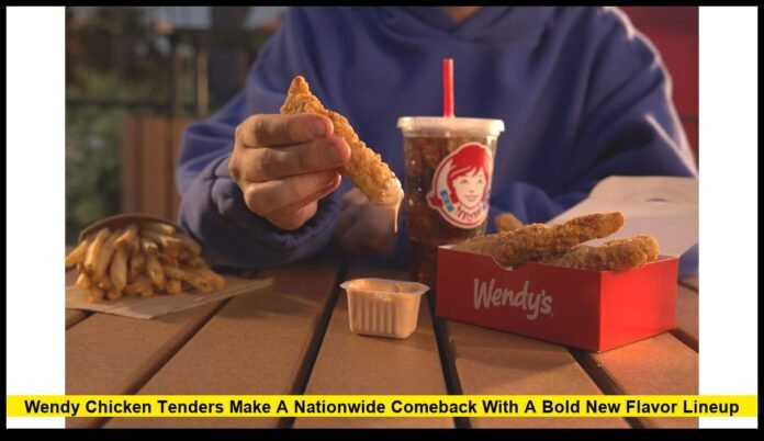 Wendy Chicken Tenders Make a Nationwide Comeback With a Bold New Flavor Lineup