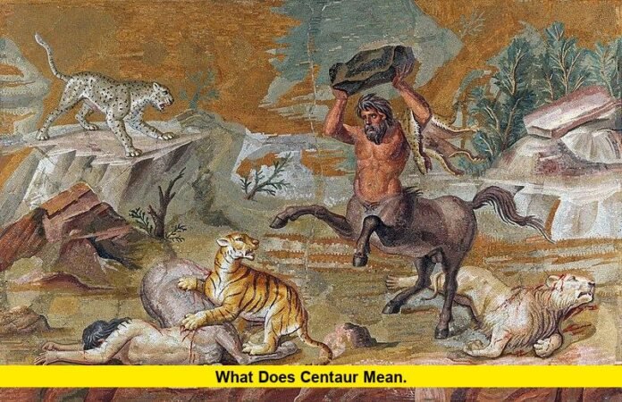What Does Centaur Mean