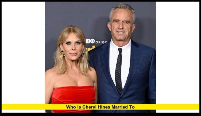 Who is Cheryl Hines married to