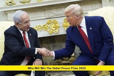 Who Will Win the Nobel Peace Prize 2025