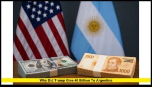 Why Did Trump Give 40 Billion to Argentina