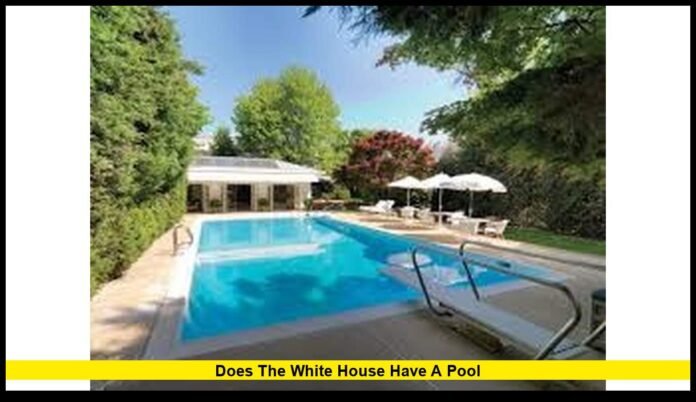 does the White House have a pool