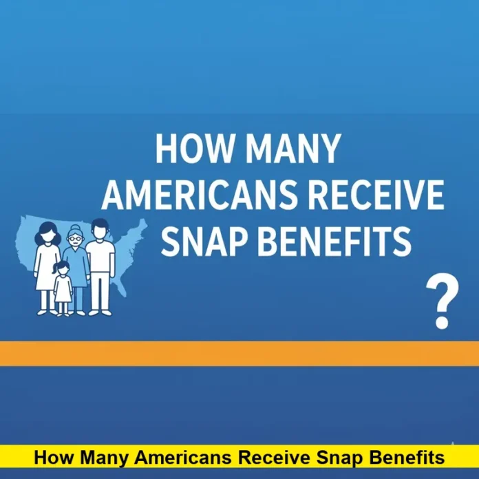 how many americans receive snap benefits