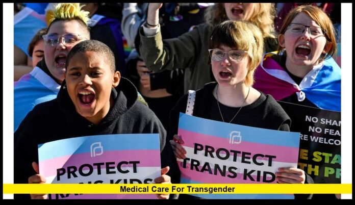 medical care for transgender medical care for transgender