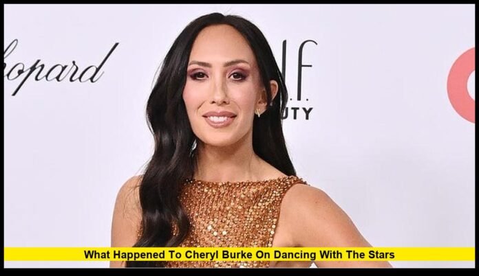 what happened to Cheryl Burke on Dancing With the Stars what happened to Cheryl Burke on Dancing With the Stars