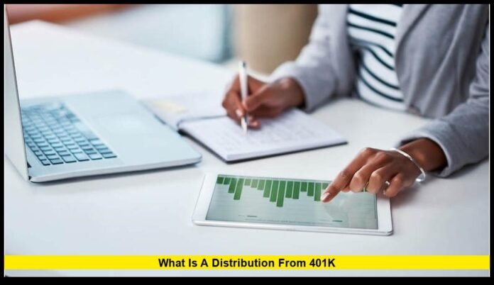 what is a distribution from 401k