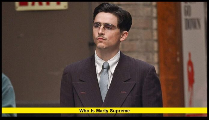 who is Marty Supreme