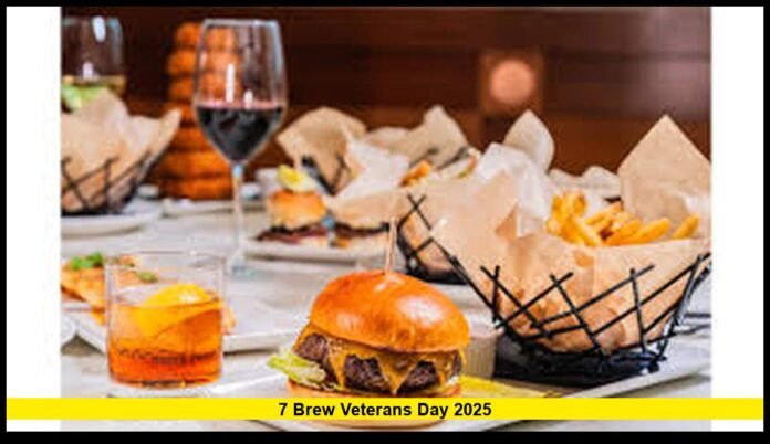 7 Brew Veterans Day 2025