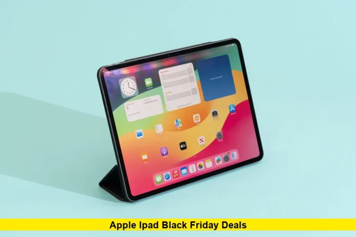 Apple iPad Black Friday Deals Apple iPad Black Friday Deals
