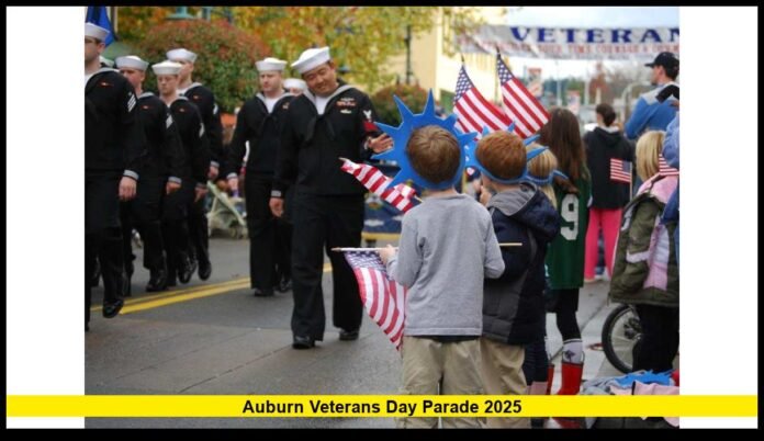 Auburn Veterans Day Parade 2025 Honoring Heroes with Tradition, Pride, and Community Spirit