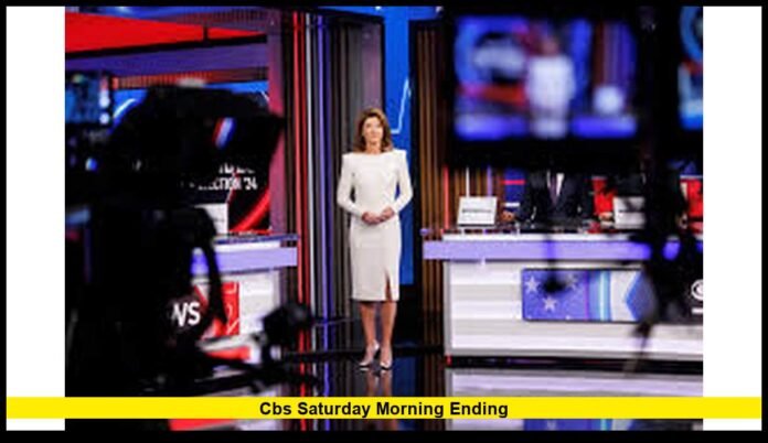 cbs saturday morning ending