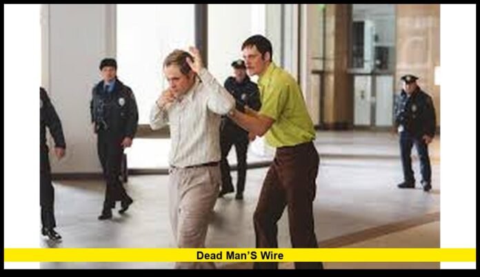 Dead Man’s Wire