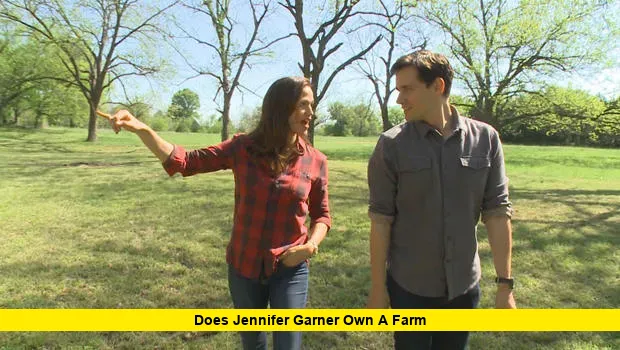 Does Jennifer Garner Own a Farm