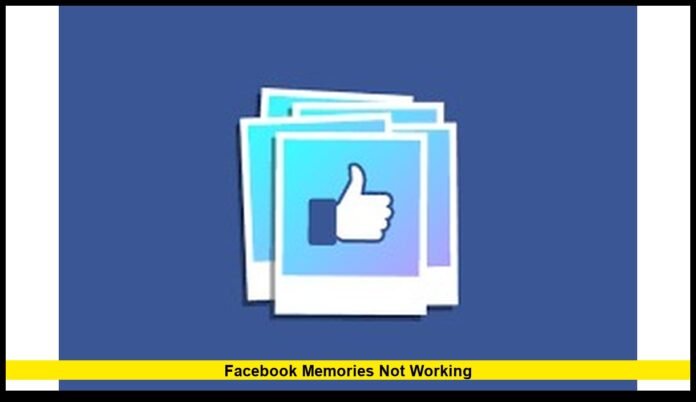 Facebook memories not working