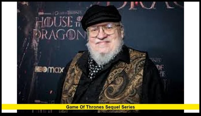 Game of Thrones sequel series