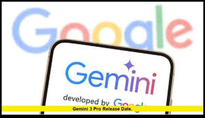 Gemini 3 Pro release date