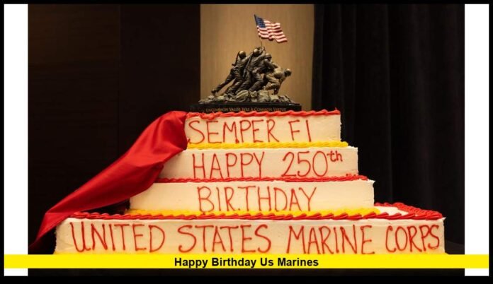 Happy Birthday US Marines 250 Years of Honor, Strength, and Service