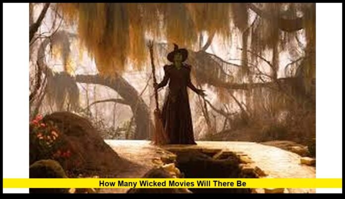 How many Wicked movies will there be