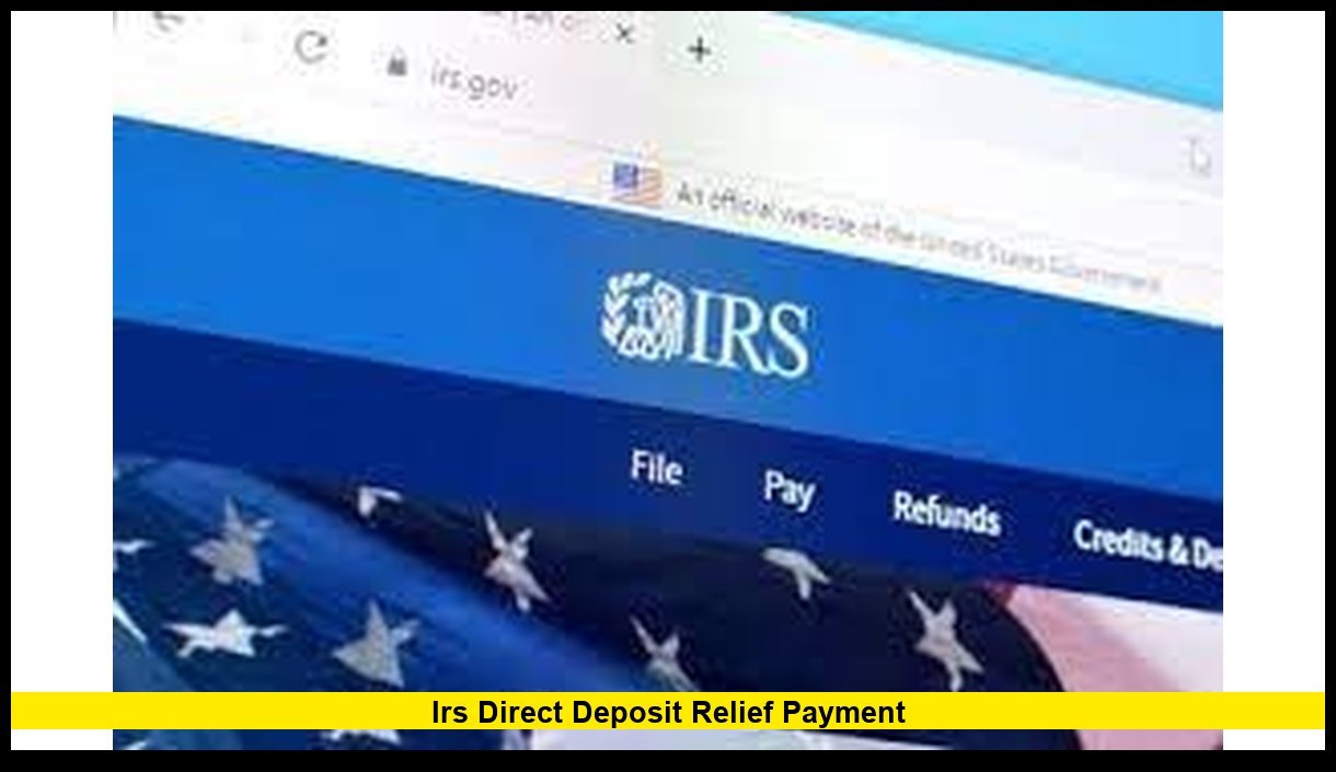 IRS Direct Deposit Relief Payment: Full 2025 Breakdown, Official