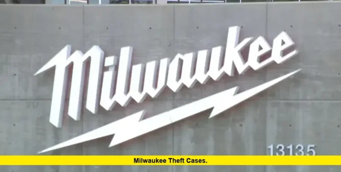 Milwaukee Theft Cases