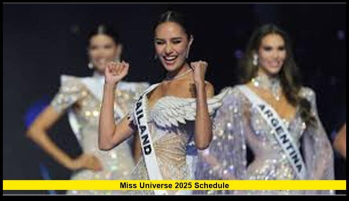 Miss Universe 2025 schedule Miss Universe 2025 schedule