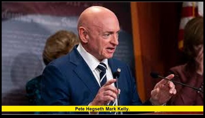 Pete Hegseth Mark Kelly.