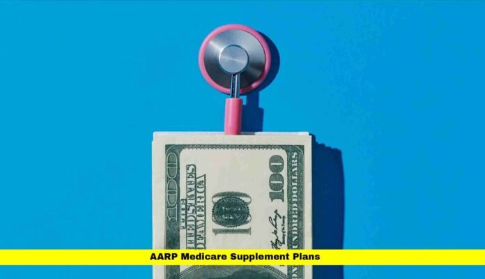 AARP Medicare Supplement Plans