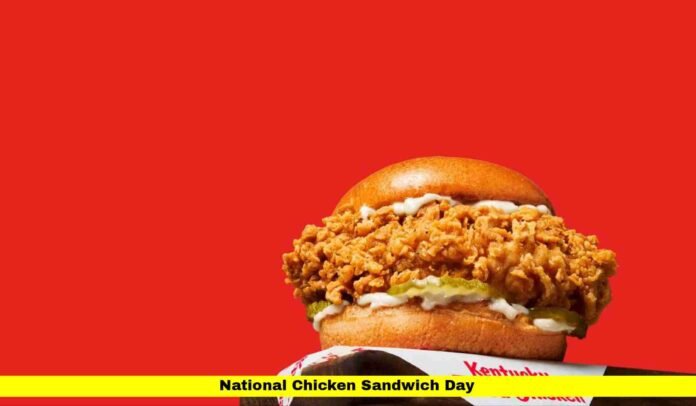 National Chicken Sandwich Day
