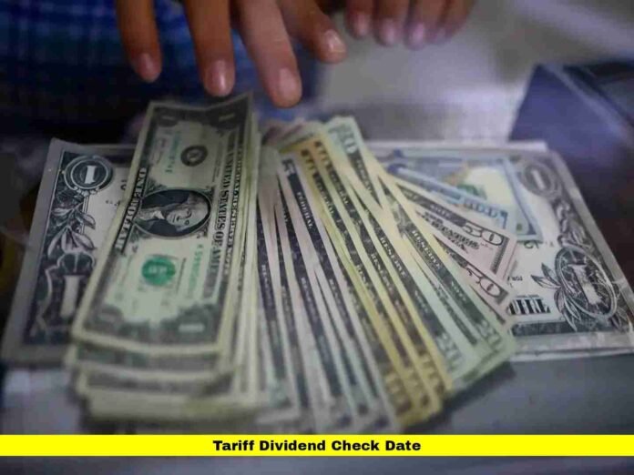Tariff Dividend Check Date