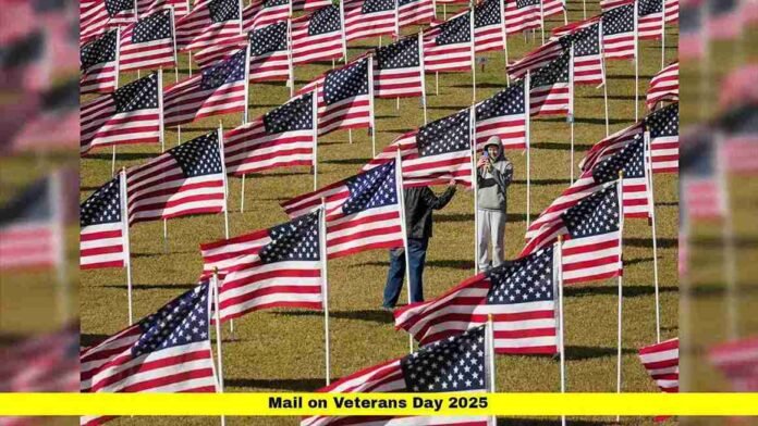 Mail on Veterans Day 2025