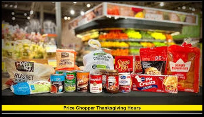 Price Chopper Thanksgiving hours