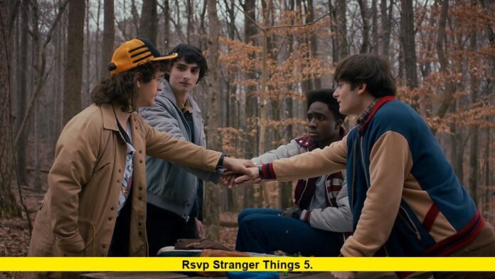 RSVP Stranger Things 5