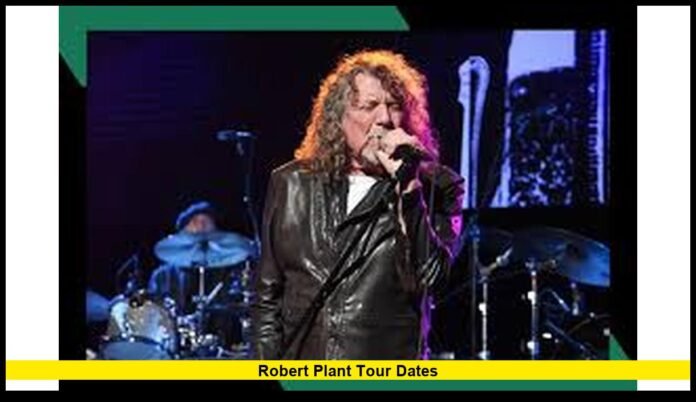 Robert Plant tour dates
