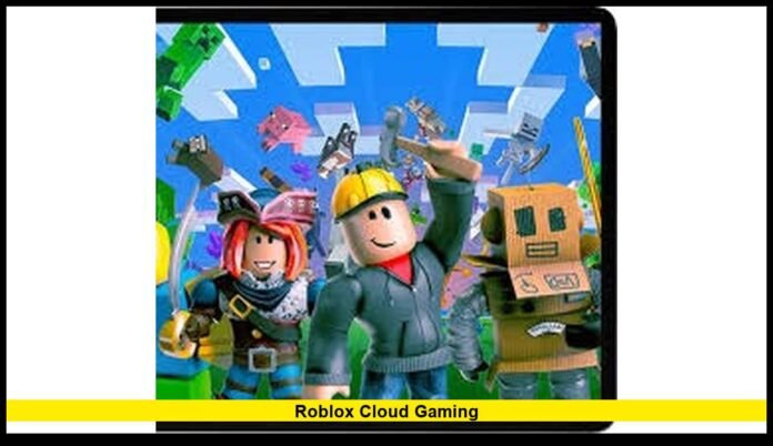 roblox cloud gaming