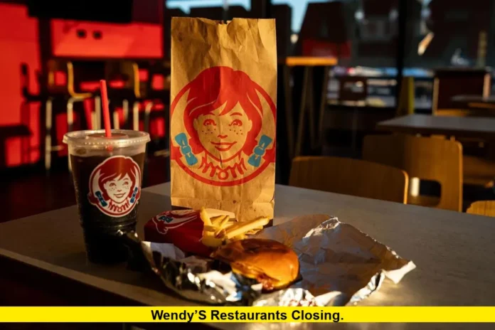 Wendy’s Restaurants Closing. Wendy’s Restaurants Closing