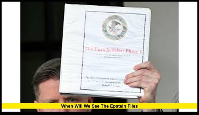 When will we see the Epstein files