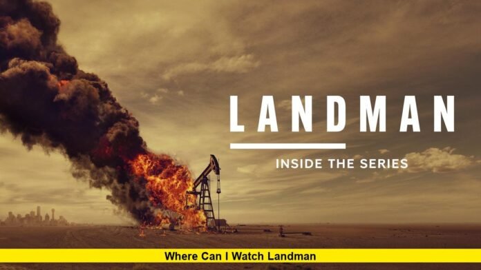 Where Can I Watch Landman