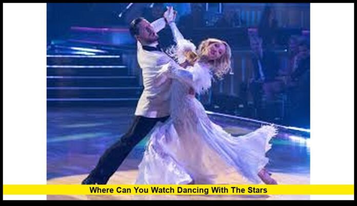 Where Can You Watch Dancing With the Stars