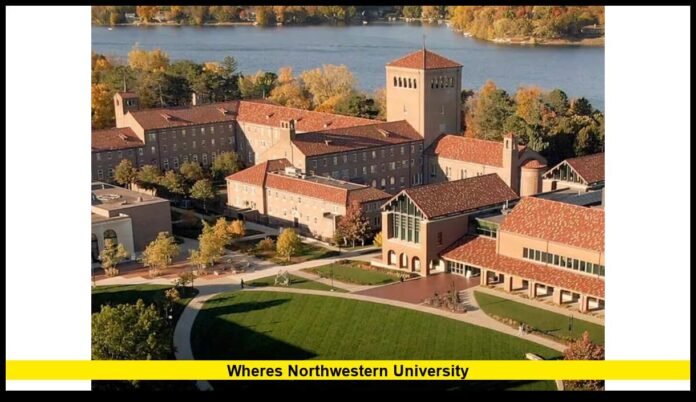 Wheres Northwestern University A Complete Guide to Its Exact Location, Campuses, and Surrounding Areas