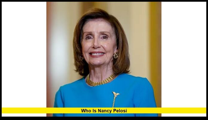 Who Is Nancy Pelosi Biography, Political Career, Family, and Lasting Impact on U.S. Politics (2025 Update)