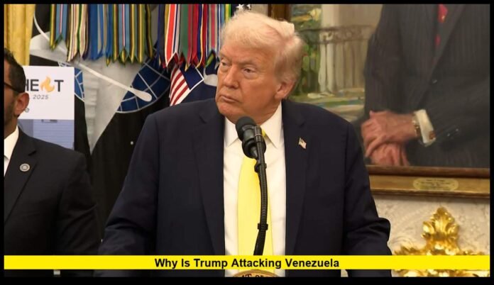 Why Is Trump Attacking Venezuela Breaking Down the Political, Economic, and Strategic Factors Behind His Renewed Criticism in 2025