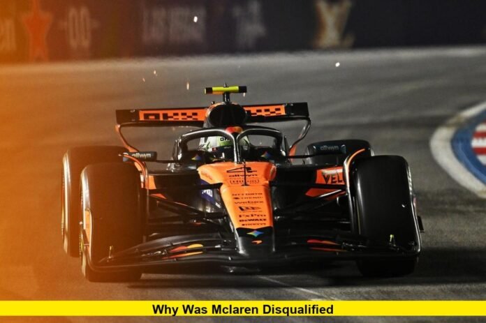 Why Was McLaren Disqualified Why Was McLaren Disqualified?