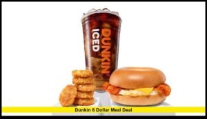 Dunkin 6 Dollar Meal Deal: What You Need to Know Now