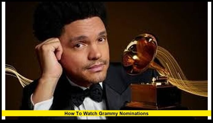 how to watch Grammy nominations