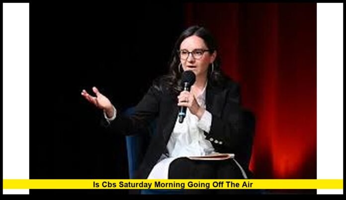 is CBS Saturday Morning going off the air