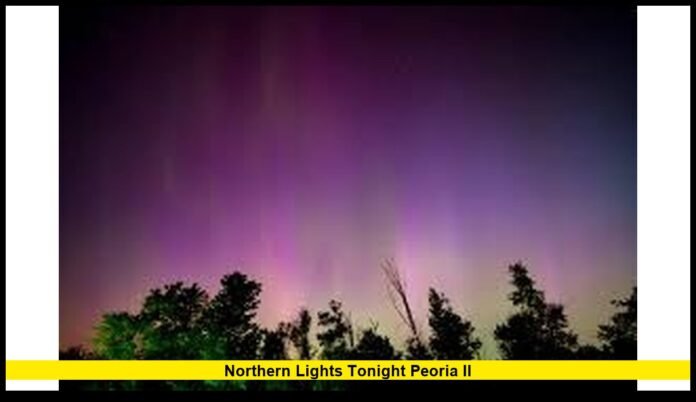 northern lights tonight Peoria IL