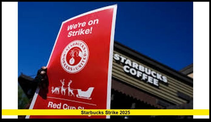 starbucks strike 2025