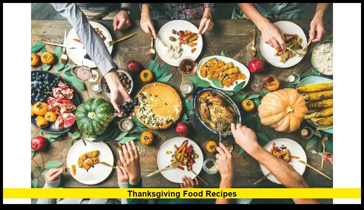 Thanksgiving Food Recipes: Fresh Trends & Must-Try Dishes for 2025